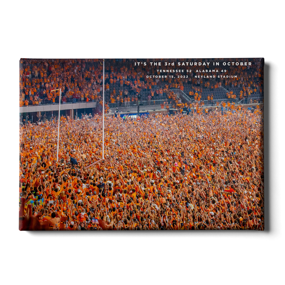 Tennessee Volunteers - It's the 3rd Saturday in October Storm the Field - College Wall Art #Canvas