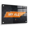 Tennessee Volunteers - My All - College Wall Art #Acrylic